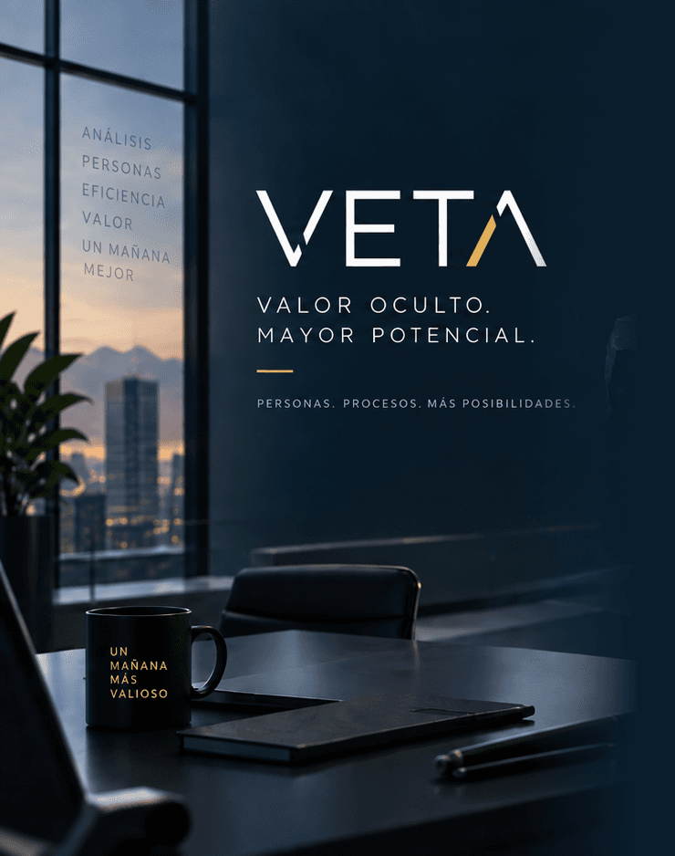 VETA. Valor oculto, mayor potencial. Personas, procesos, mas posibilidades.